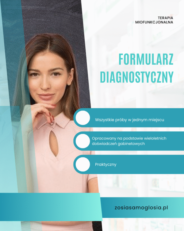 Formularz diagnostyczny - terapia miofunkcjonalna