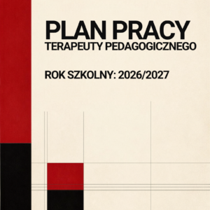 Plan pracy terapeuty pedagogicznego. Zajęcia korekcyjno-kompensacyjne – rok szkolny 2026/2027